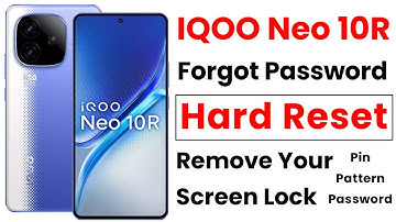 IQOO Neo 10R Hard Reset | IQOO Neo 10R Password Reset | IQOO Neo 10R Forgot Password?
