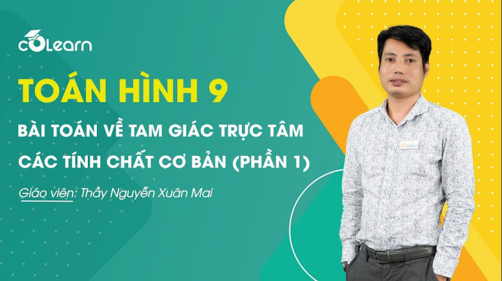 Các bài toán về trực tâm tam giác năm 2024