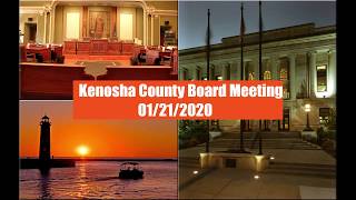 Kenosha County Board Meeting, Jan. 21, 2020