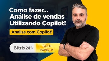Utilizando o Copilot para fazer análise de vendas no Bitrix24