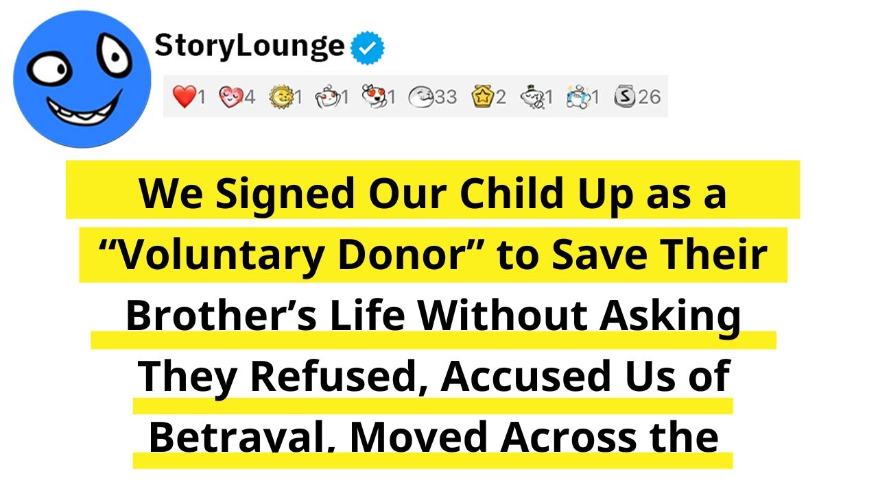 We Signed Our Child Up as a “Voluntary Donor” to Save Their Brother’s Life Without Asking They...