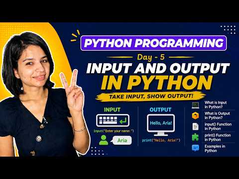 Python Programming Day 5 🚀 | Input and Output in Python for Beginners