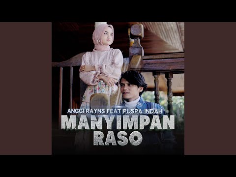 Manyimpan Raso - Anggi Rayns