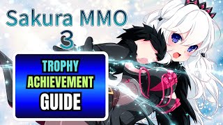 SAKURA MMO 3 – TROPHY Guide &amp; ACHIEVEMENT Guide (100% Completion / Platinum Tips) | 4K