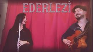 Ederlezi - Flüt & Gitar Cover (Enstrumental)   Hazan Filiz Kaya - Ergün Nasuh Resimi