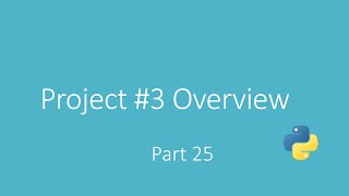 Arabic Python Course | كورس بايثون عربي 25(Project #3 Overview)