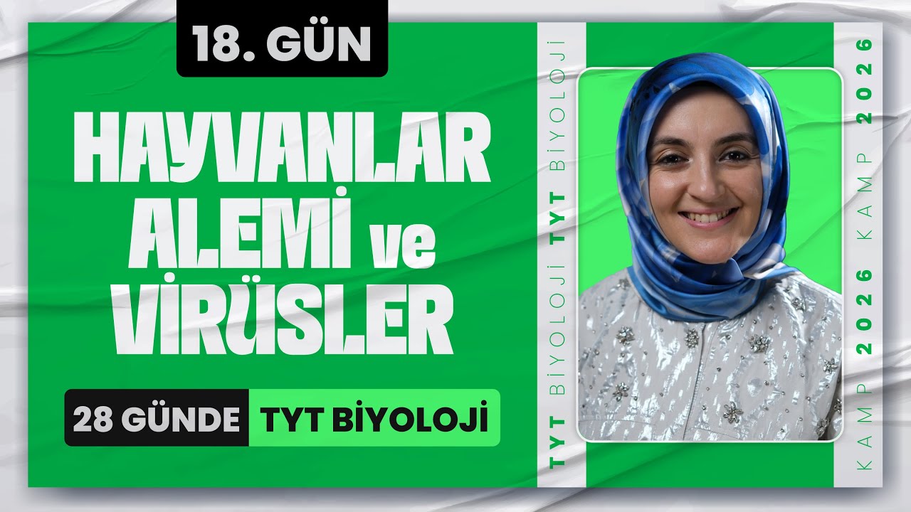 18) Hayvanlar Alemi ve Virüsler | 2026 TYT Biyoloji Kampı 18. Gün
