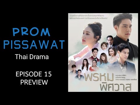 Prom Pissawat Episode 15 Preview [RAW]