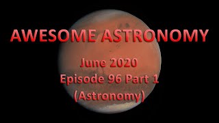 Awesome Astronomy Podcast Ep. 96 Part 1 - Astronomy