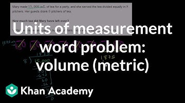 Units of measurement word problem: volume (metric) | 5th grade | Khan Academy