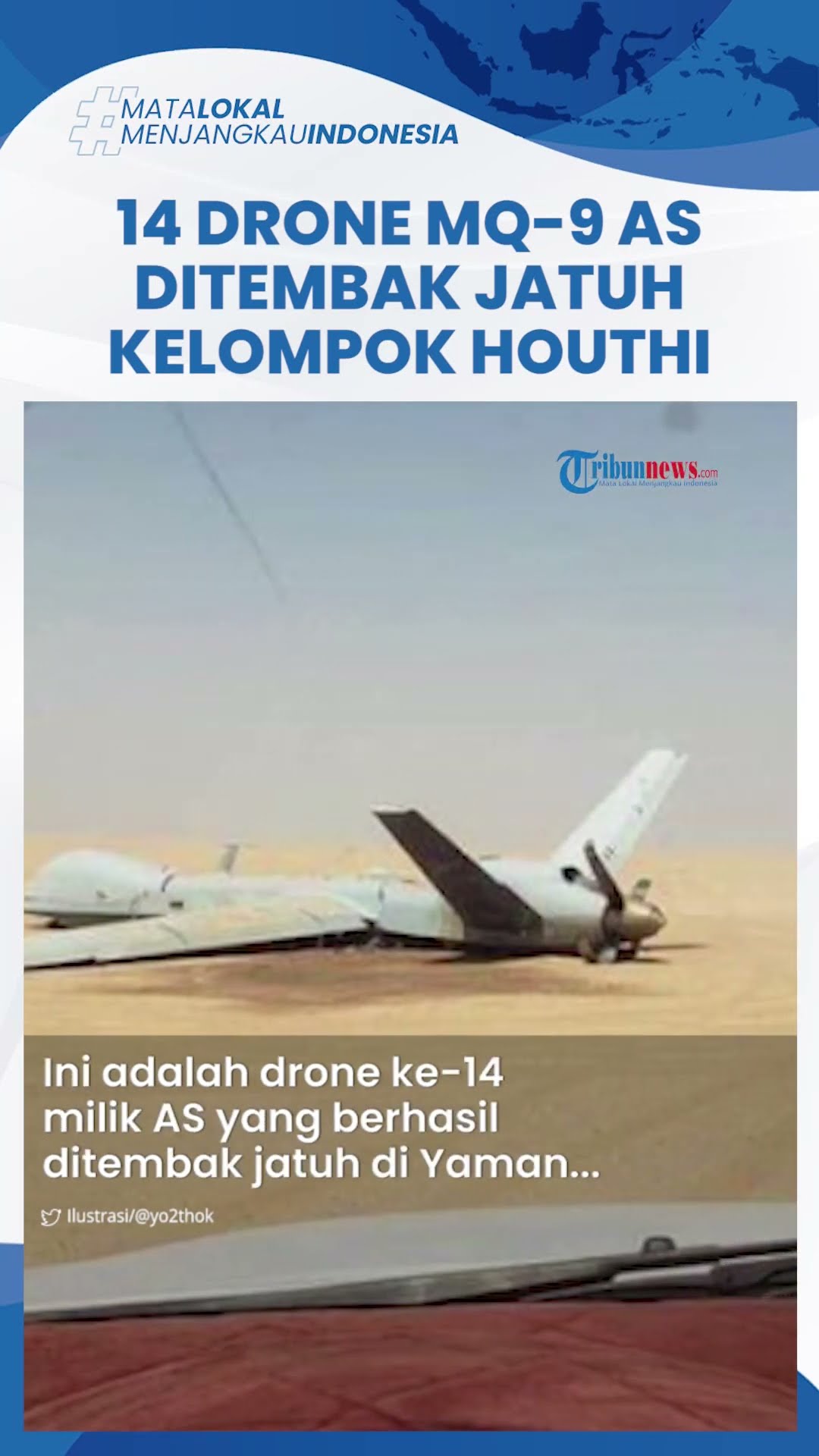 Kelompok Houthi Tembak Jatuh 14 Drone Canggih MQ-9 Reaper AS, Kerugian 2 Kali Lipat Anggaran KPU RI