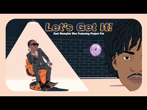 East Memphis Woo Featuring Project Pat - Let's Get It! (Lyric Video) | HipHop 2023 | Trap Music |