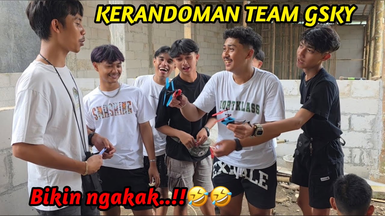 KERANDOMAN TEAM GSKY BIKIN NGAKAK🤣🤣