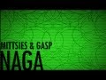 Mittsies GASP Naga 