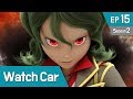 Power Battle Watch Car S2 EP15 The Shadow On Kai