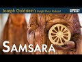 Joseph Goldstein On Samsara Insight Hour Ep 170 Joseph Goldstein On Samsara Insight Hour Ep 170