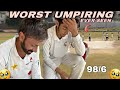 Worst umpiring we have ever seen  heavy sledging from the opposition  hardball match 