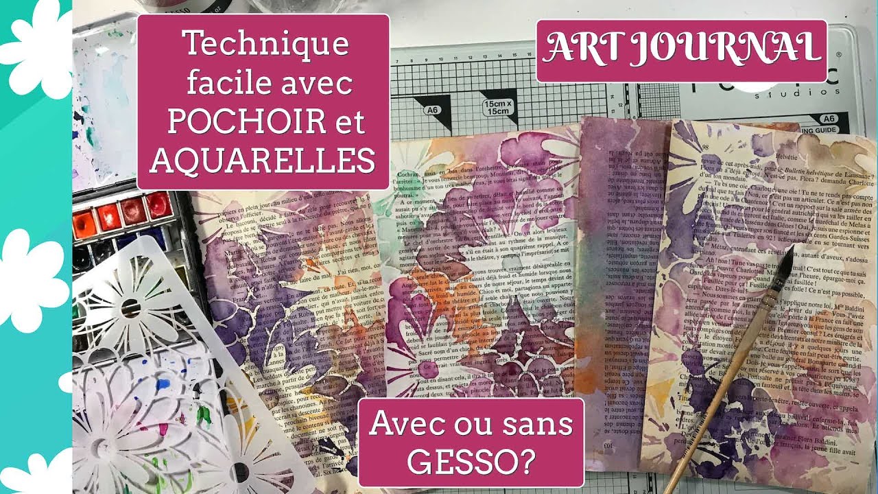 Avec ou sans Gesso? Technique intéressante & facile avec POCHOIR et AQUARELLES - Papiers de COLLAGE