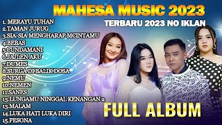 TASYA ROSMALA MERAYU TUHAN  - MAHESA MUSIC TERBARU 2023 [NO IKLAN]