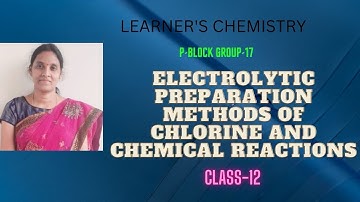 Electrolytic preparation methods of chlorine#class12#ipe#p-block#chemical reaction#Nelsoncel method