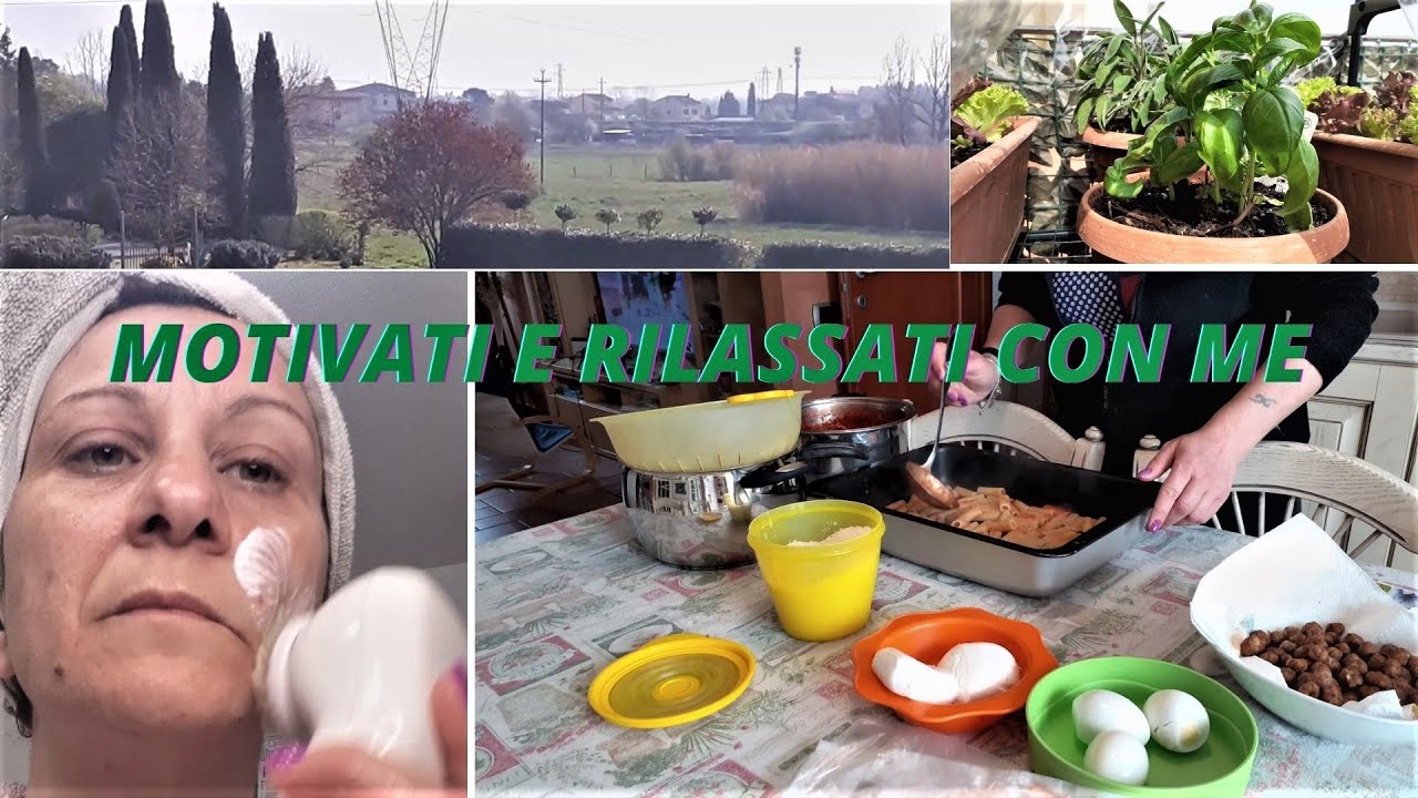 Motivati e rilassati con me. Cuciniamo, prepariamo i vasi per l'orto. Skin care.