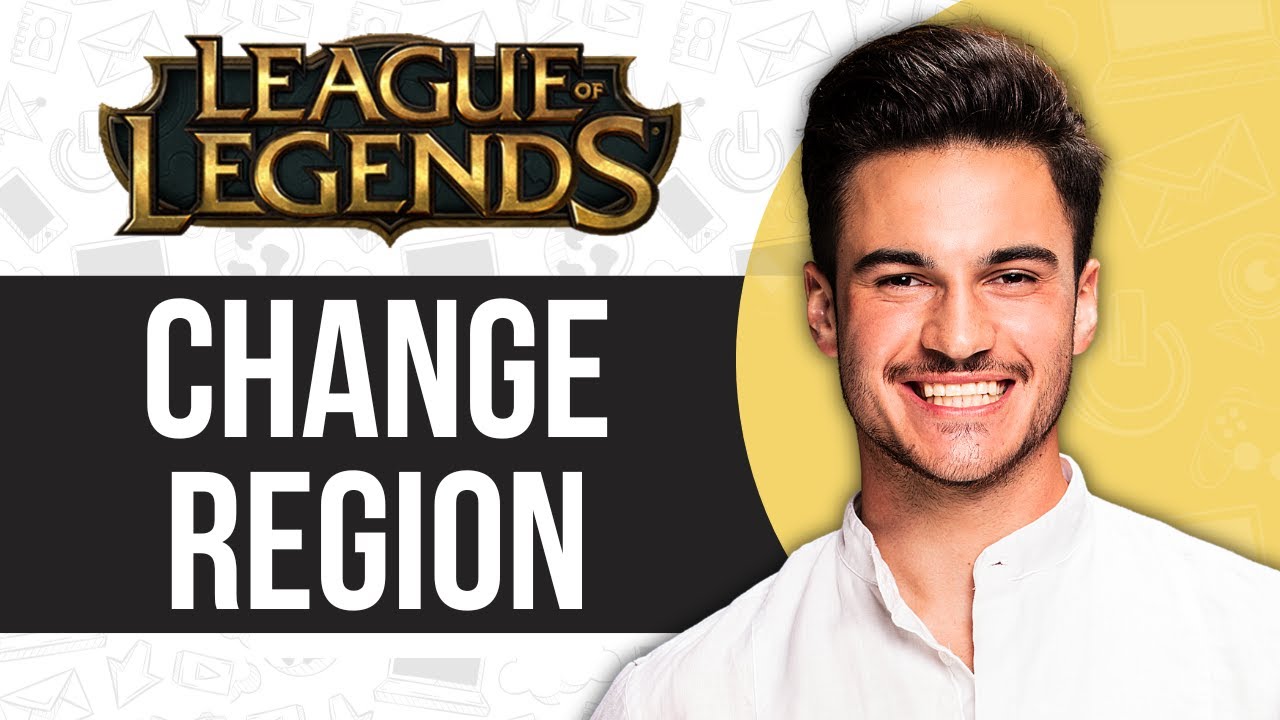 How to Change Region in League of Legends 2025