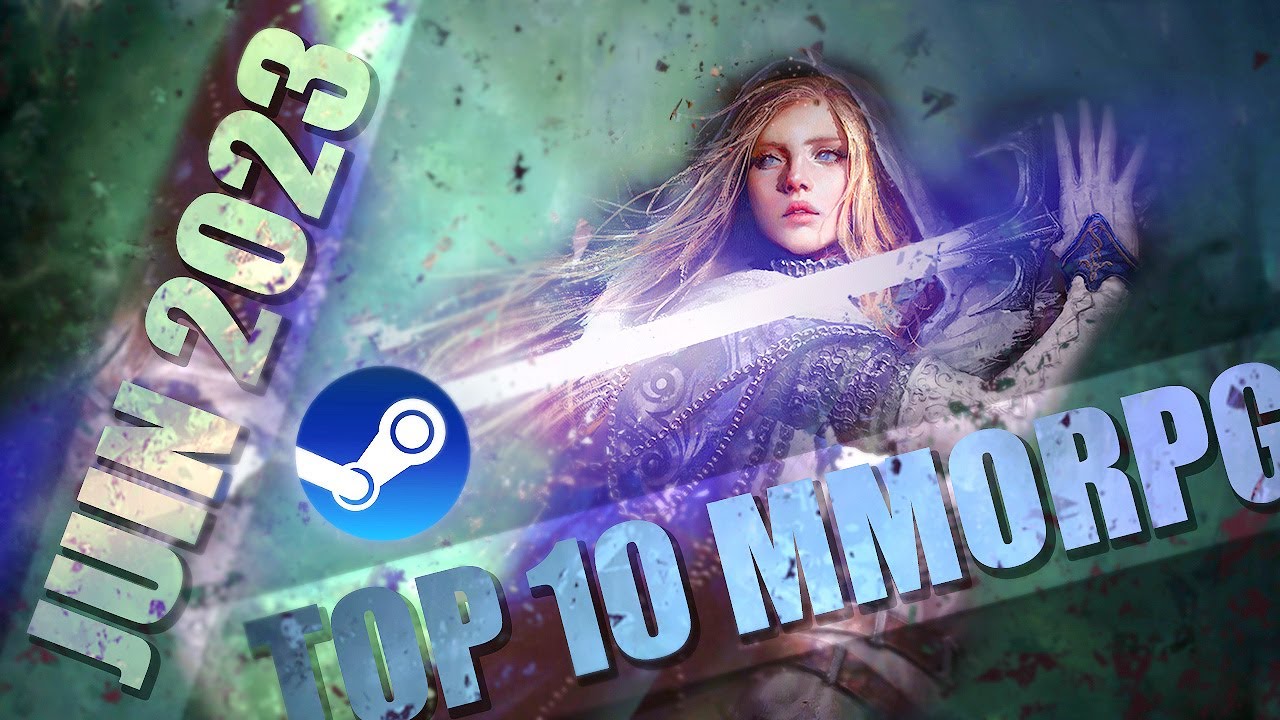CES 10 MMORPG sont les plus POPULAIRES sur STEAM en JUIN 2023 ! TOP