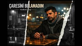 Çaresini Bulamadım