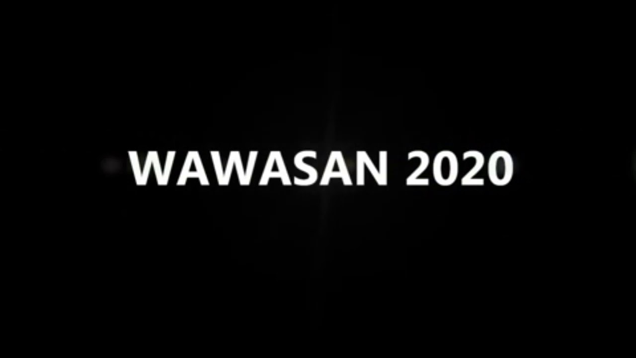 Wawasan 2020 - YouTube