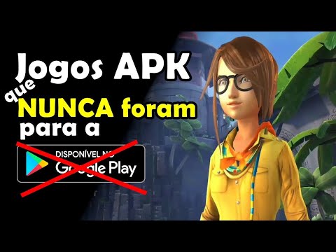 JOGOS APK que NUNCA foram para a Google Play Store #2