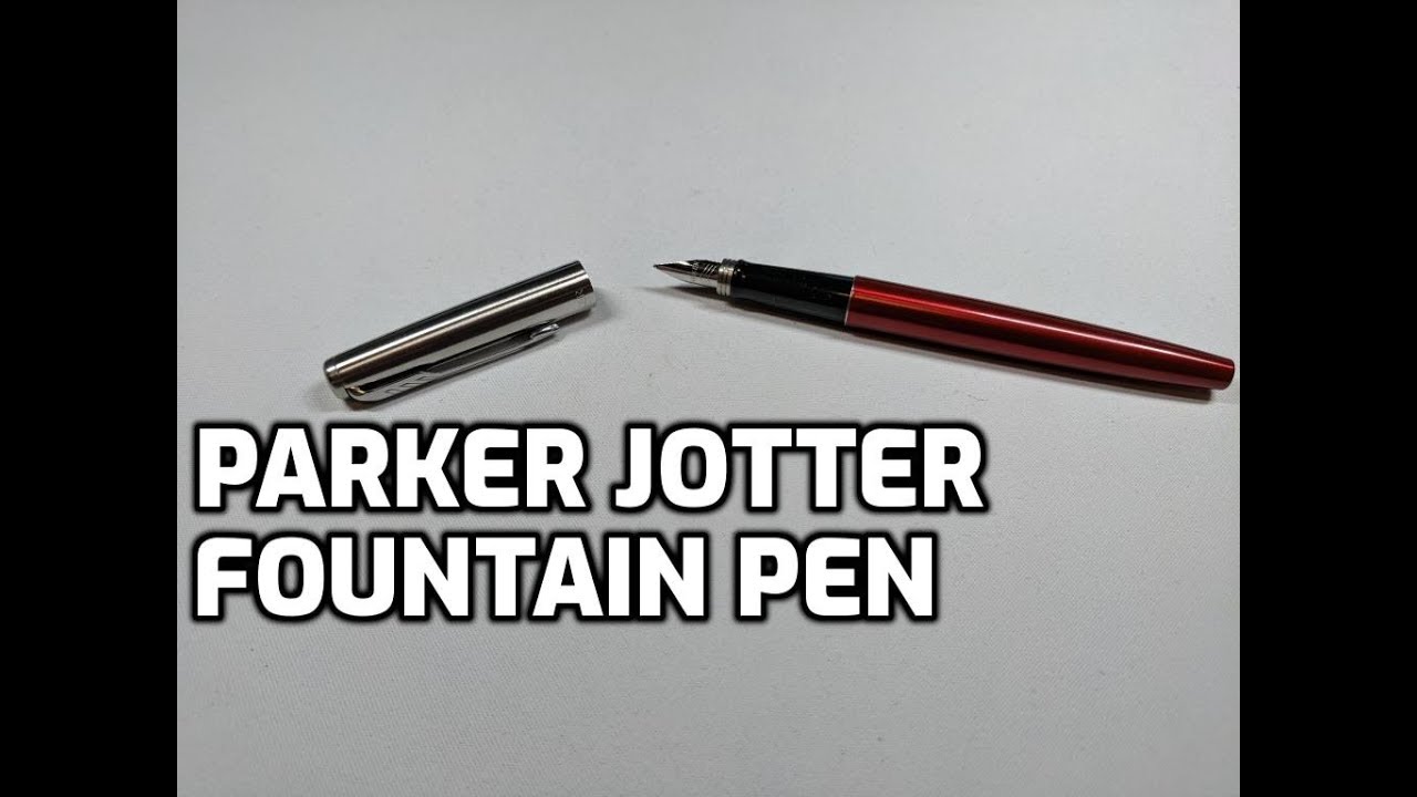 Parker Jotter Fountain Pen Unboxing and Review (Medium) YouTube