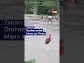 Vietnam: Drohne rettet Mann aus Fluten