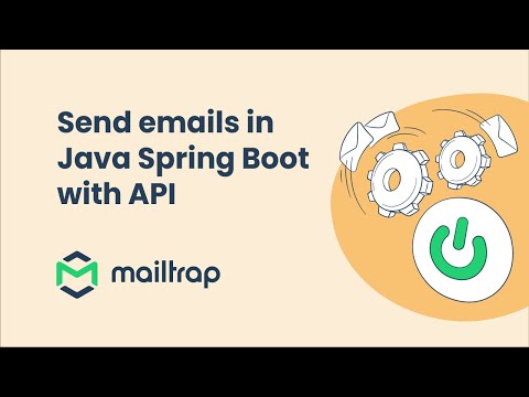 Spring Boot - Send Email via API - Tutorial by Mailtrap