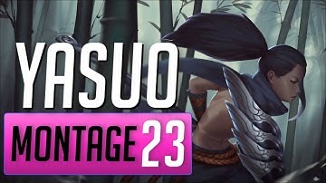 Yasuo Montage 23: Tôi Đã Bị Mất Trình :( - The Red Yasuo