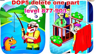 DOP 5 delete one part level 877to993 game play @DOPKH