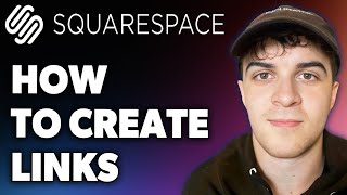 How to Create Links on Squarespace (Full 2024 Guide)