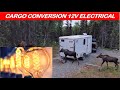 Cargo Camper Conversion Basic 12V Electrical System