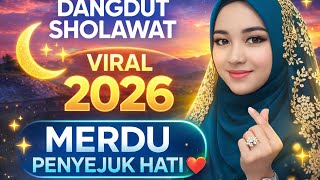 Dangdut Sholawat Gambus Modern Terpopuler Versi Terbaru 2026  Penyejuk Hati Sepanjang Perjalanan 