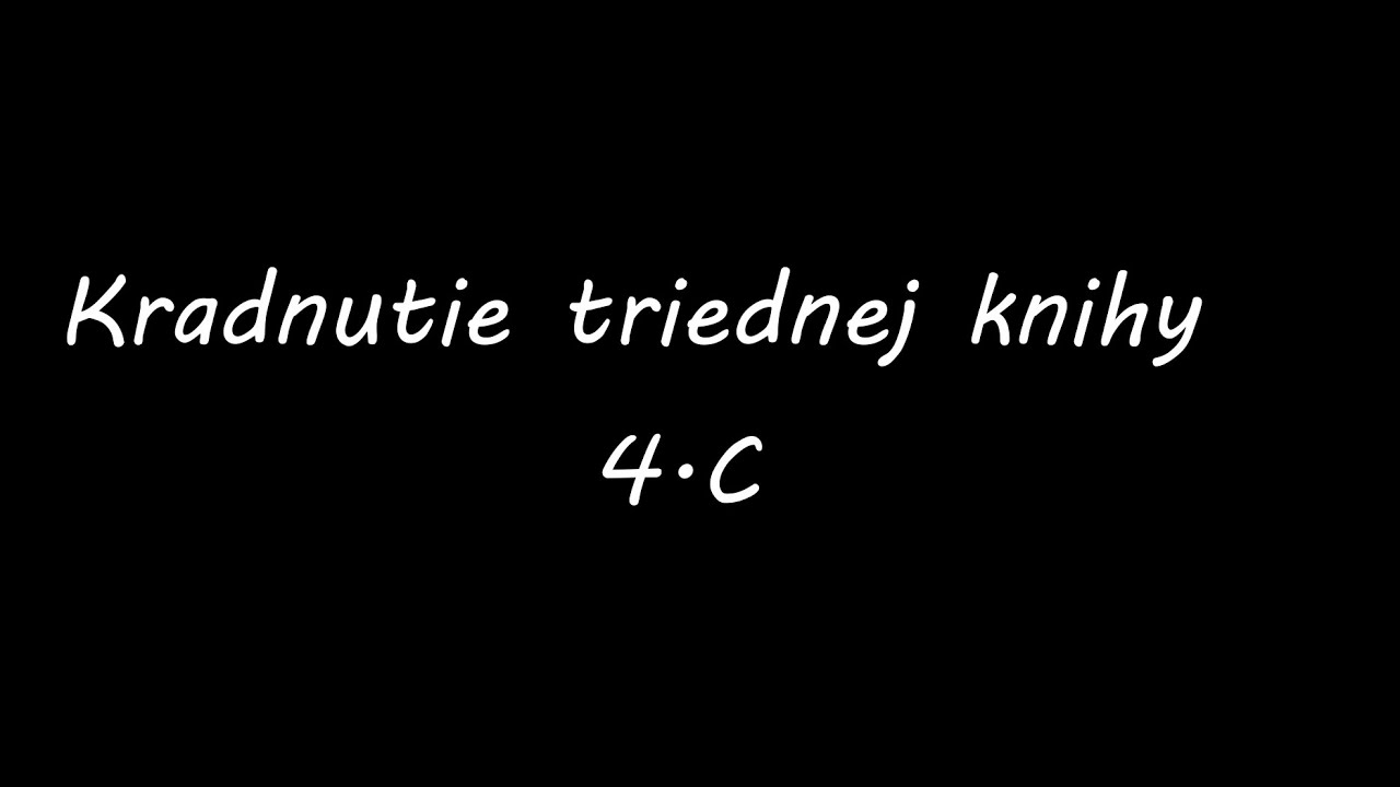 PEČATENIE A KRADNUTIE TRIEDNEJ KNIHY 4.C SPŠTSNV 2022/2023