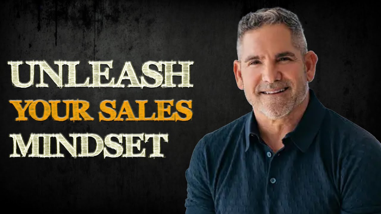 Grant Cardone's Key to Mastering Sales Through Mindset Shifts