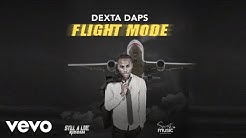 Dexta Daps - Flight Mode (Official Audio)