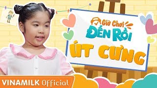 Út Cưng - Bé Hồng Ân Nhạc Thiếu Nhi Hay Giờ Chơi Đến Rồi