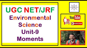 NTA UGC NET/JRF Environmental Sciences | Unit-9 | Lecture 3 | Moments