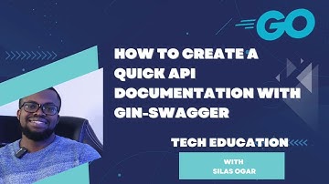 How to create a quick API documentation with gin-swagger in GO