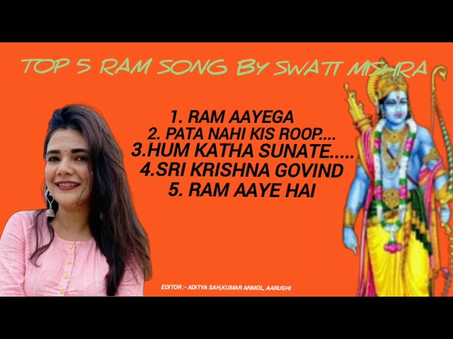 5 bhagwan ram song by Swati Mishra by AKS music AND challenge WORLD @SwatiMishraBhakti class=