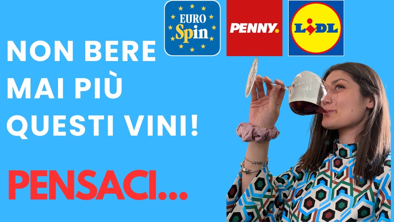 TI HANNO MENTITO SUI VINI DA 1,99€. ECCO COSA C’È DIETRO… 😳🍷