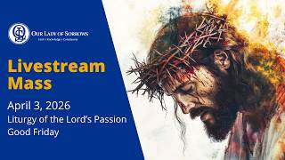 OLS Livestream Mass - April 3, 2026