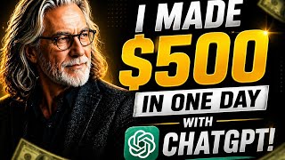 I Made $500 in One Day Using ChatGPT (Step-by-Step)
