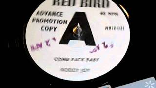 Miniatura del video "RODDY JOY - COME BACK BABY ( RED BIRD RB10 021 ).avi"