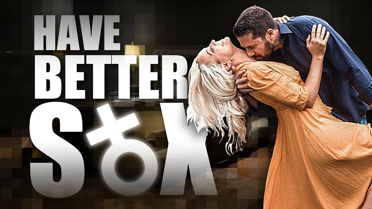 4 Ways to Have Better Sex with Your Wife